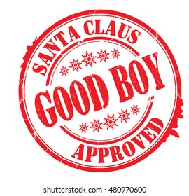 stamp with text "good boy, Santa Claus approved" isolated on white background. Vector illustration