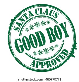 stamp with text "good boy, Santa Claus approved" isolated on white background. Vector illustration