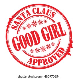 stamp with text "good girl, Santa Claus approved" isolated on white background. Vector illustration