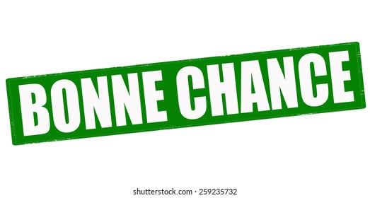 Stamp with text good luck in French language inside, vector illustration
