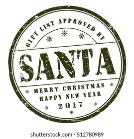 stamp with text "Happy New Year 2017, Merry Christmas,Gift list approved by Santa" isolated on white background. Vector Illustration