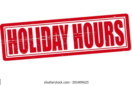 Stamp With Text Holiday Hours Inside, Vector Illustration