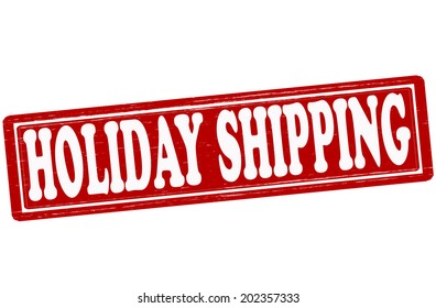 Stamp with text holiday shipping inside, vector ilustration
