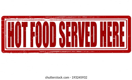 Stamp with text hot food served here inside, vector illustration