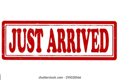 Stamp with text just arrived inside, vector illustration