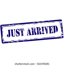 Stamp with text just arrived inside, vector illustration