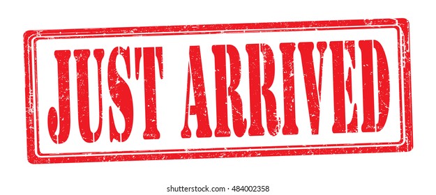 stamp with text "just arrived" isolated on white background. Vector illustration