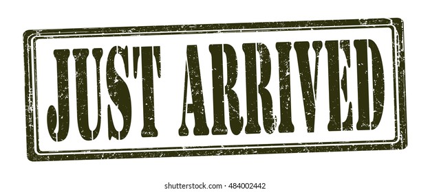 stamp with text "just arrived" isolated on white background. Vector illustration