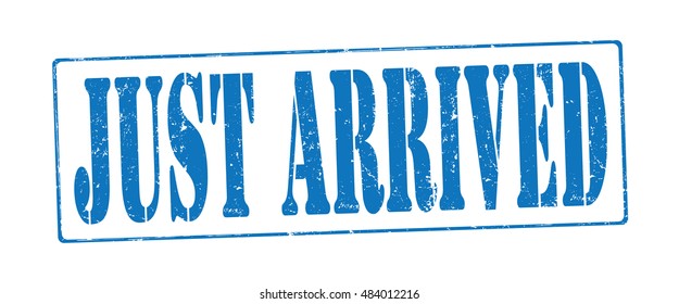 stamp with text "just arrived" isolated on white background. Vector illustration