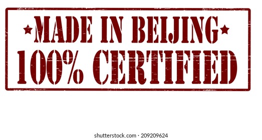 Stamp with text made in Beijing one hundred percent certified inside, vector illustration