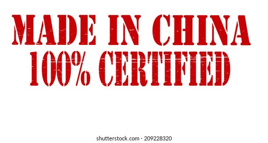 Stamp with text made in China one hundred percent certified inside, vector illustration