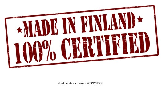 Stamp with text made in Finland one hundred percent certified inside, vector illustration