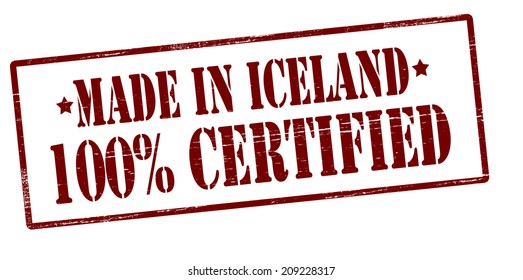 Stamp with text made in Iceland one hundred percent certified inside, vector illustration