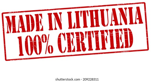 Stamp with text made in Lithuania one hundred percent certified inside, vector illustration