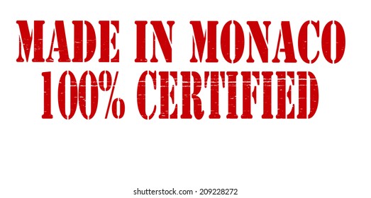 Stamp with text made in Monaco one hundred percent certified inside, vector illustration