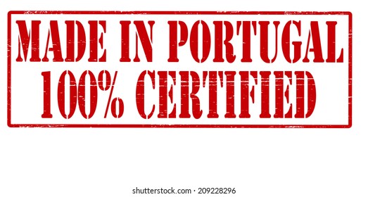 Stamp with text made in Portugal one hundred percent certified inside, vector illustration