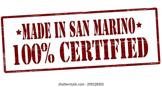 Stamp with text made in San Marino one hundred percent certified inside, vector illustration