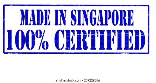 Stamp with text made in Singapore one hundred percent certified inside, vector illustration