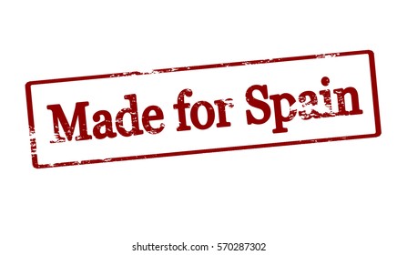 Stamp with text made for Spain inside, vector illustration