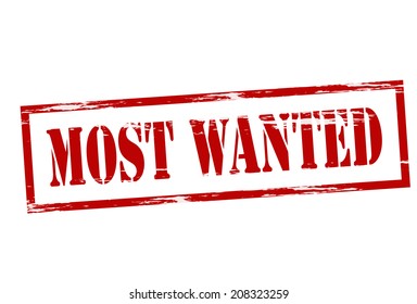 Stamp with text most wanted inside, vector illustration