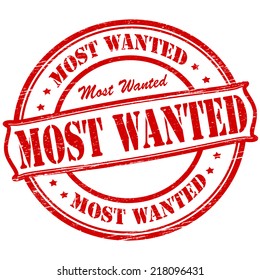 Stamp with text most wanted inside, vector illustration