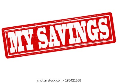 Stamp with text my savings inside, vector illustration