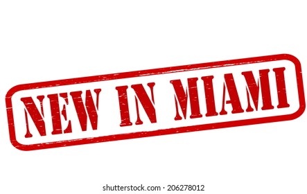 Stamp with text new in Miami inside, vector illustration