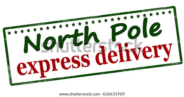 Stamp Text North Pole Express Delivery Stock Vector Royalty Free 636631969