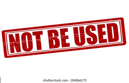 Stamp with text not be used inside,vector illustration