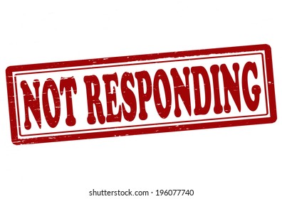 Stamp with text not responding inside, vector illustration