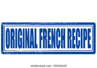 Stamp with text original French recipe inside, vector illustration