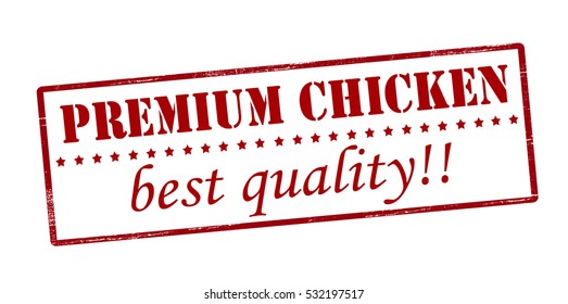 Stamp with text premium chicken best quality inside, vector illustration