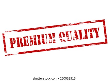 Stamp with text premium quality inside, vector illustration