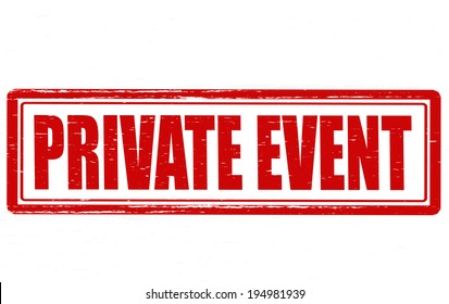 Stamp with text private event inside, vector illustration