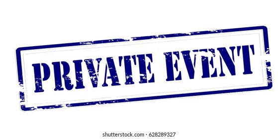 Stamp with text private event inside, vector illustration