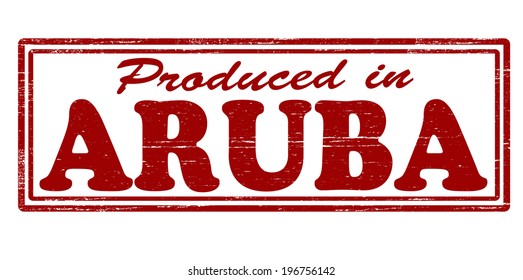 Stamp with text produced in Aruba inside, vector illustration