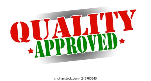 Stamp with text quality approved inside, vector illustration
