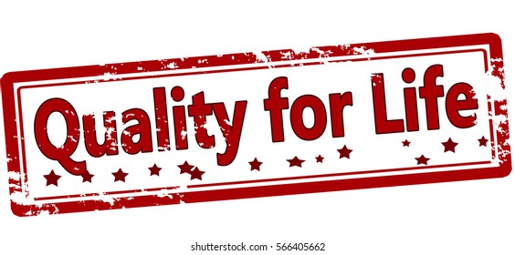 Stamp with text quality for life inside, vector illustration