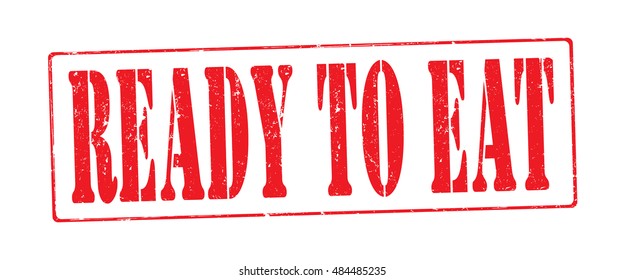 stamp with text "ready to eat" isolated on white background. Vector illustration
