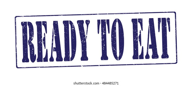 stamp with text "ready to eat" isolated on white background. Vector illustration