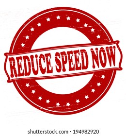 Stamp with text reduce speed now inside, vector illustration