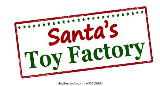 Stamp With Text Santa Toy Factory Inside, Vector Illustration