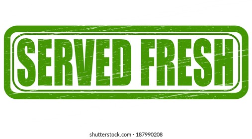 Stamp with text served fresh inside,vector illustration