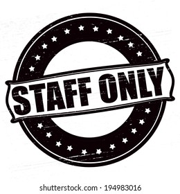 Stamp with text staff only inside, vector illustration