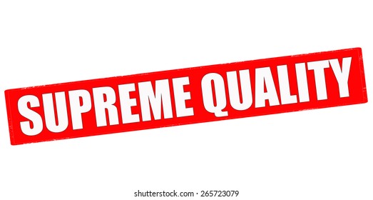 Stamp with text supreme quality inside, vector illustration