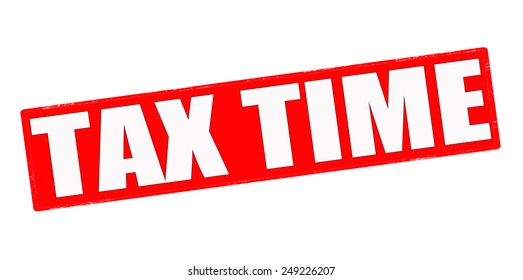 Stamp With Text Tax Time Inside, Vector Illustration