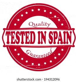 Stamp with text tested in Spain inside, vector illustration