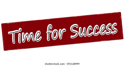 Stamp with text time for success inside, vector illustration