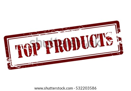 Stamp with text top products inside, vector illustration