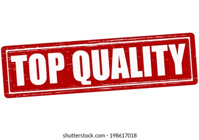 Stamp with text top quality inside, vector illustration